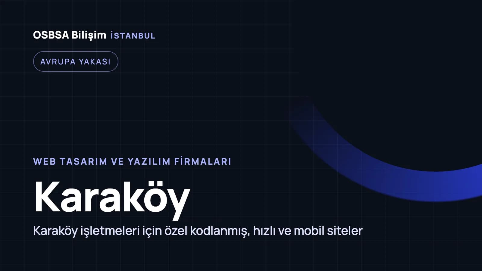 Karaköy web tasarım firmaları, Karaköy web yazılım ajansı