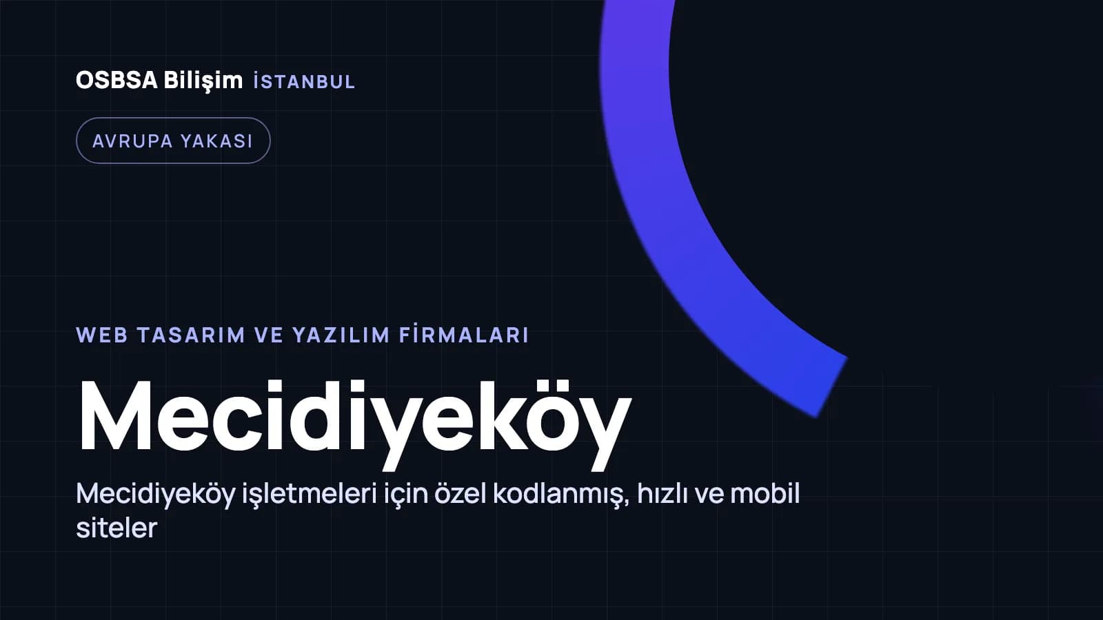 Mecidiyeköy web tasarım firmaları, Mecidiyeköy web yazılım ajansı