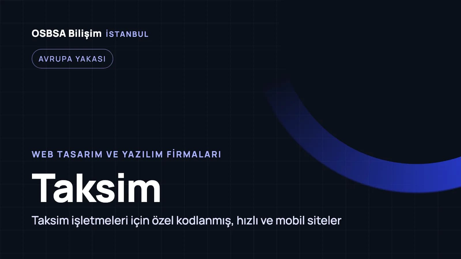 Taksim web tasarım firmaları, Taksim web yazılım ajansı