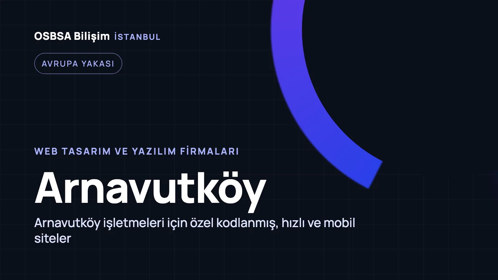Arnavutköy Web Tasarım - OSBSA Bilişim