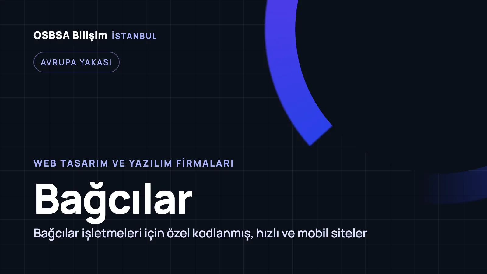 Bağcılar Web Tasarım - OSBSA Bilişim